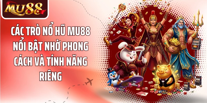 Nổ Hũ MU88: Khám Phá Nhịp Quay Và Cơ Hội Jackpot Đáng Chú Ý - betzora99
