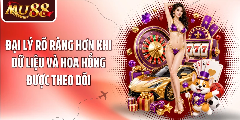 Đại Lý MU88: Cơ Hội Hợp Tác Với Chính Sách Hoa Hồng Rõ Ràng - betzora99