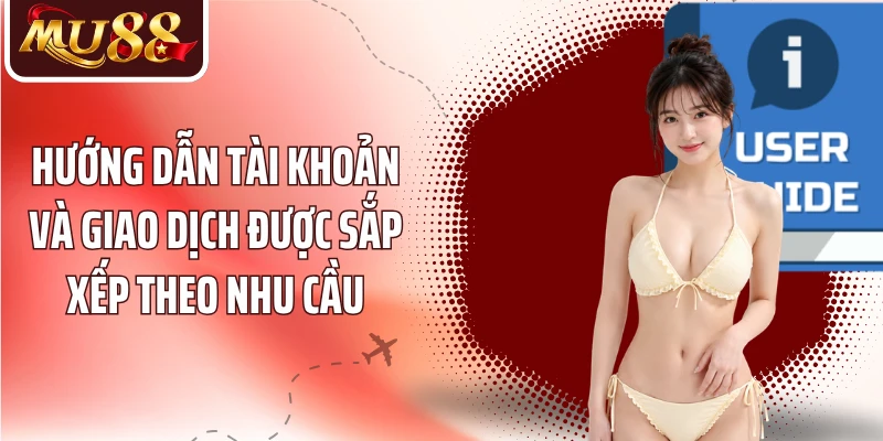 Hướng Dẫn MU88 - Làm Quen Nhanh Với Các Thao Tác Quan Trọng - betzora99