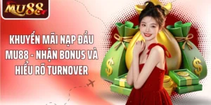 Khuyến Mãi MU88 - Khám Phá Quyền Lợi Và Điều Kiện Nhận Thưởng - betzora99
