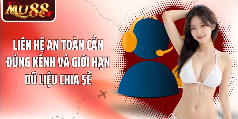 Liên Hệ MU88 - Kết Nối Nhanh Qua Các Kênh Hỗ Trợ Chính Thức - betzora99