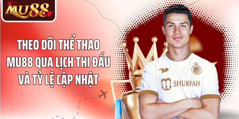 Thể Thao MU88: Bắt Nhịp Giải Đấu Qua Hàng Loạt Kèo Hấp Dẫn - betzora99